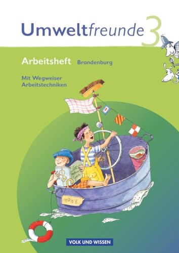 Umweltfreunde - Brandenburg - Ausgabe 2009 - 3. Schuljahr: Arbeitsheft - Mit Wegweiser Arbeitstechniken von Cornelsen Verlag GmbH